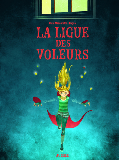 La Ligue Des Voleurs