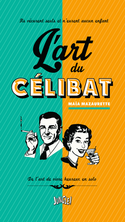 L'Art Du Celibat