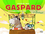 Gaspard Et Berlingot - Tome 2 La Plus Belle Des Surprises - Vol02