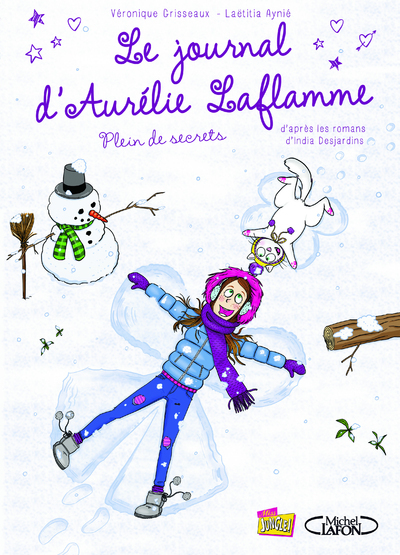 Le Journal D'Aurelie Laflamme - Tome 4 Plein De Secrets - Vol04