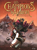 Les Champions D'Albion - Tome 2 Les Maudits De Roncevaux - Vol02