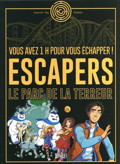 Escapers - Le Parc De La Terreur