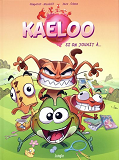 Kaeloo - Tome 1 Si On Jouait A... - Vol01