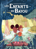 Les Enfants Du Bayou - Tome 1 Le Rougarou - Vol01