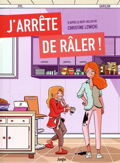 J'Arrete De Raler !