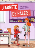 J'Arrete De Raler !