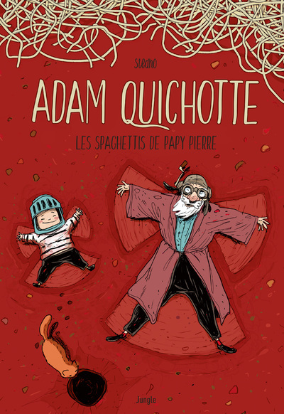 Adam Quichotte - Les Spaghettis De Papy Pierre