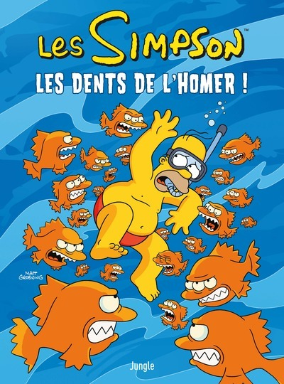 Les Simpson - Tome 42 Les Dents De L'Homer ! - Vol42
