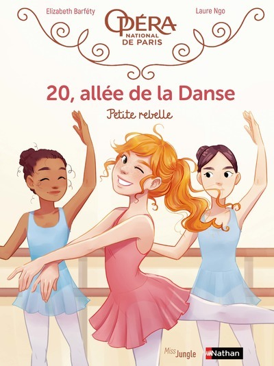 20 Allee De La Danse - 20, Allee De La Danse - Tome 4 Petite Rebelle