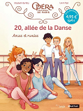 20 Allee De La Danse - 20, Allee De La Danse - Tome 1 Amies Et Rivales - Op Petit Prix 2021