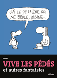 Vive Les Pedes Et Autres Fantaisies - Vol2