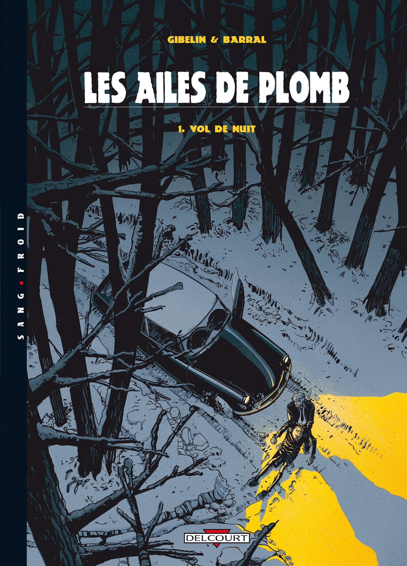 Les Ailes De Plomb T01 - Vol De Nuit