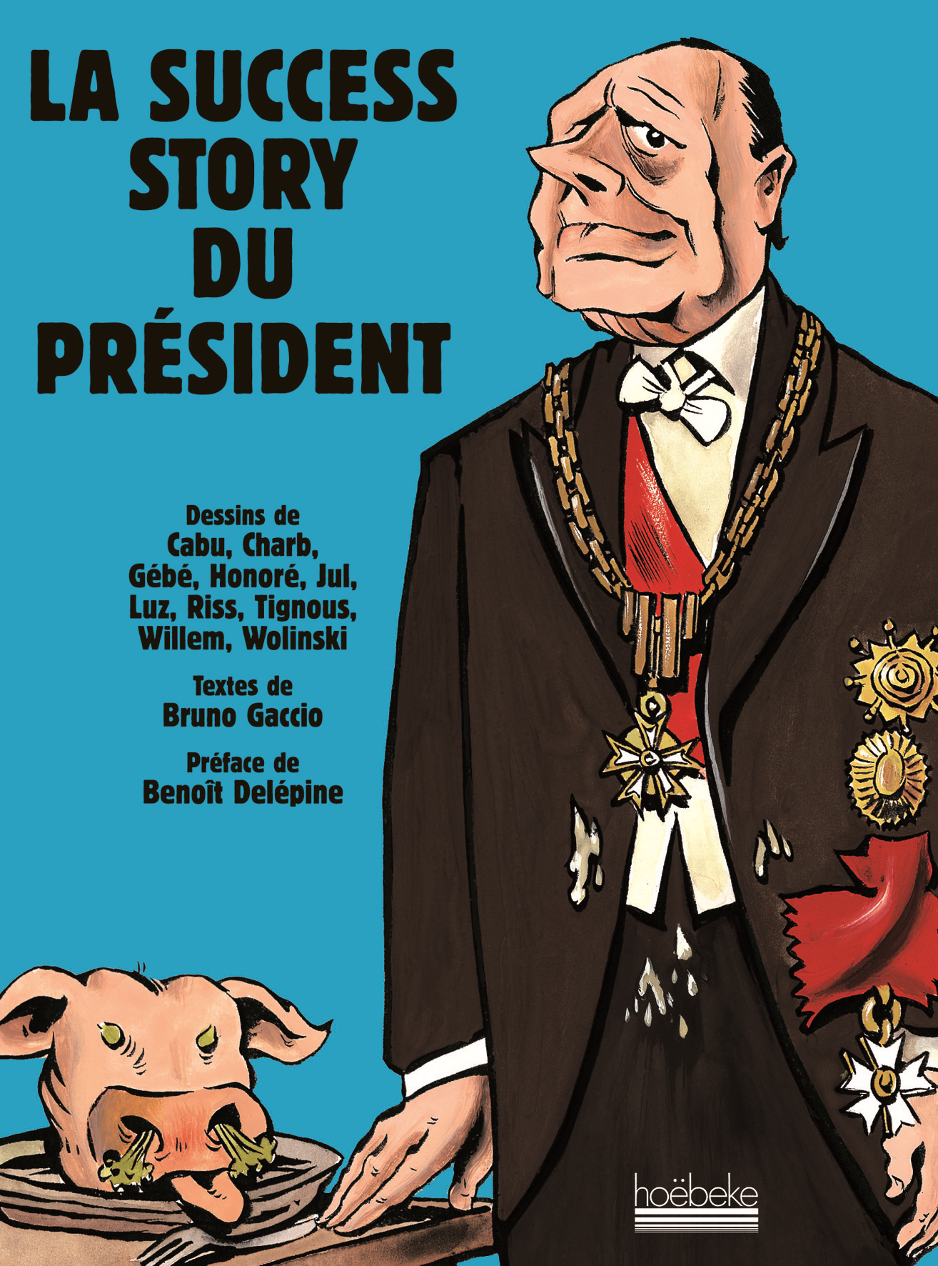 La Success Story Du President