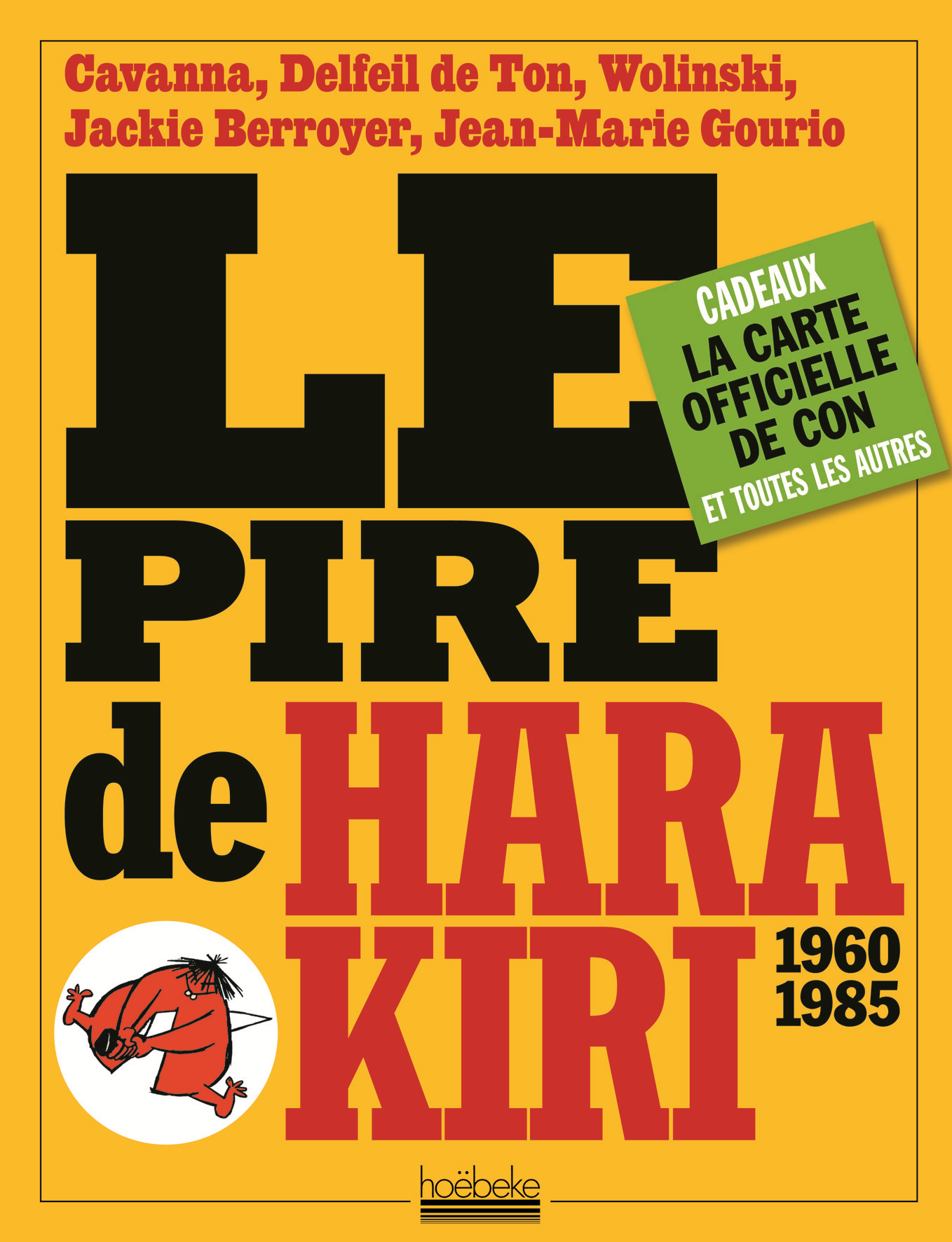 Le Pire De Hara Kiri - (1960-1985)
