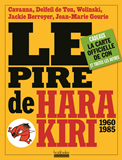 Le Pire De Hara Kiri - (1960-1985)