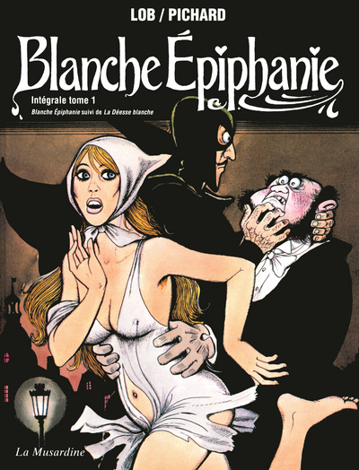 Blanche Epiphanie. Integrale Tome 1 - Vol01