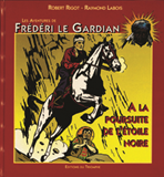 A LA POURSUITE DE L'ETOILE NOIRE, TOME 1