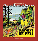 LA RIVIERE DE FEU, TOME 5