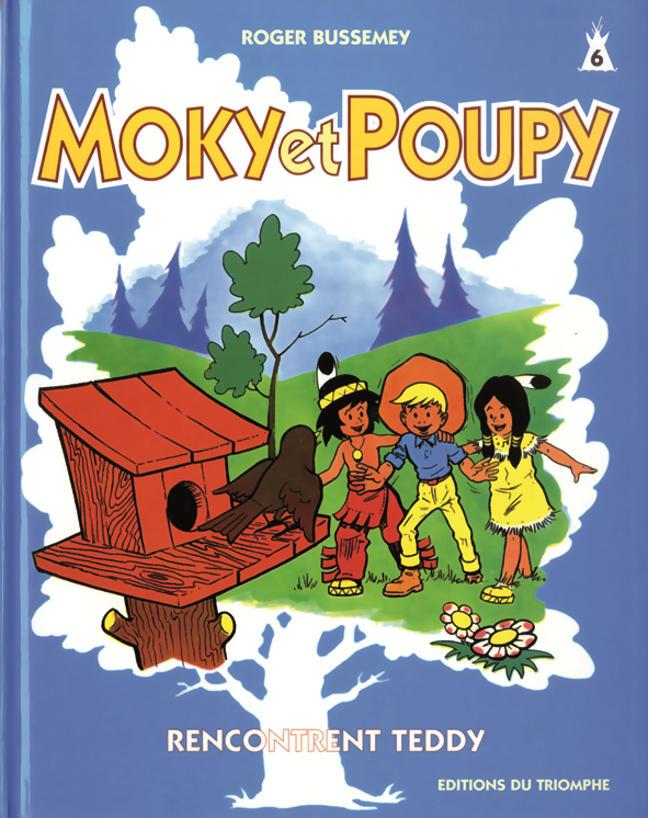 MOKY ET POUPY RENCONTRENT TEDDY, TOME 6