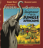 SEIGNEUR DE LA JUNGLE AFRICAINE, TOME 3
