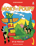 MOKY ET POUPY ET LE VOLCAN, TOME 7
