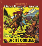 LA CITE OUBLIEE, TOME 6