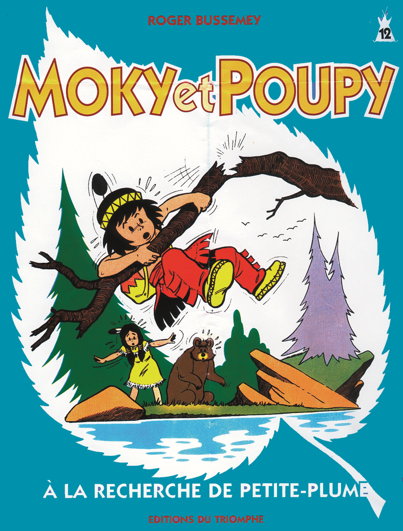 MOKY ET POUPY A LA RECHERCHE DE PETITE-PLUME, TOME 12