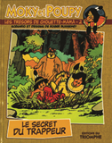 LE SECRET DU TRAPPEUR, TOME 2