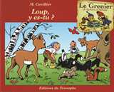 LOUP Y ES-TU ?, TOME 6