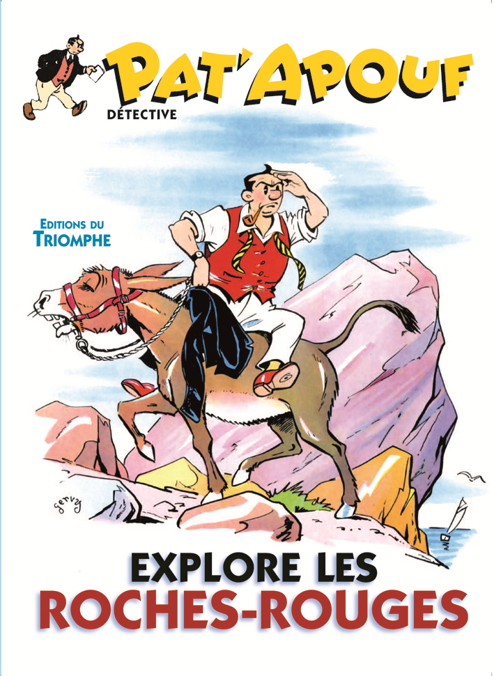 PAT'APOUF EXPLORE LES ROCHES ROUGES, TOME 7