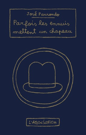 Parfois Les Ennuis Mettent Un Chapeau