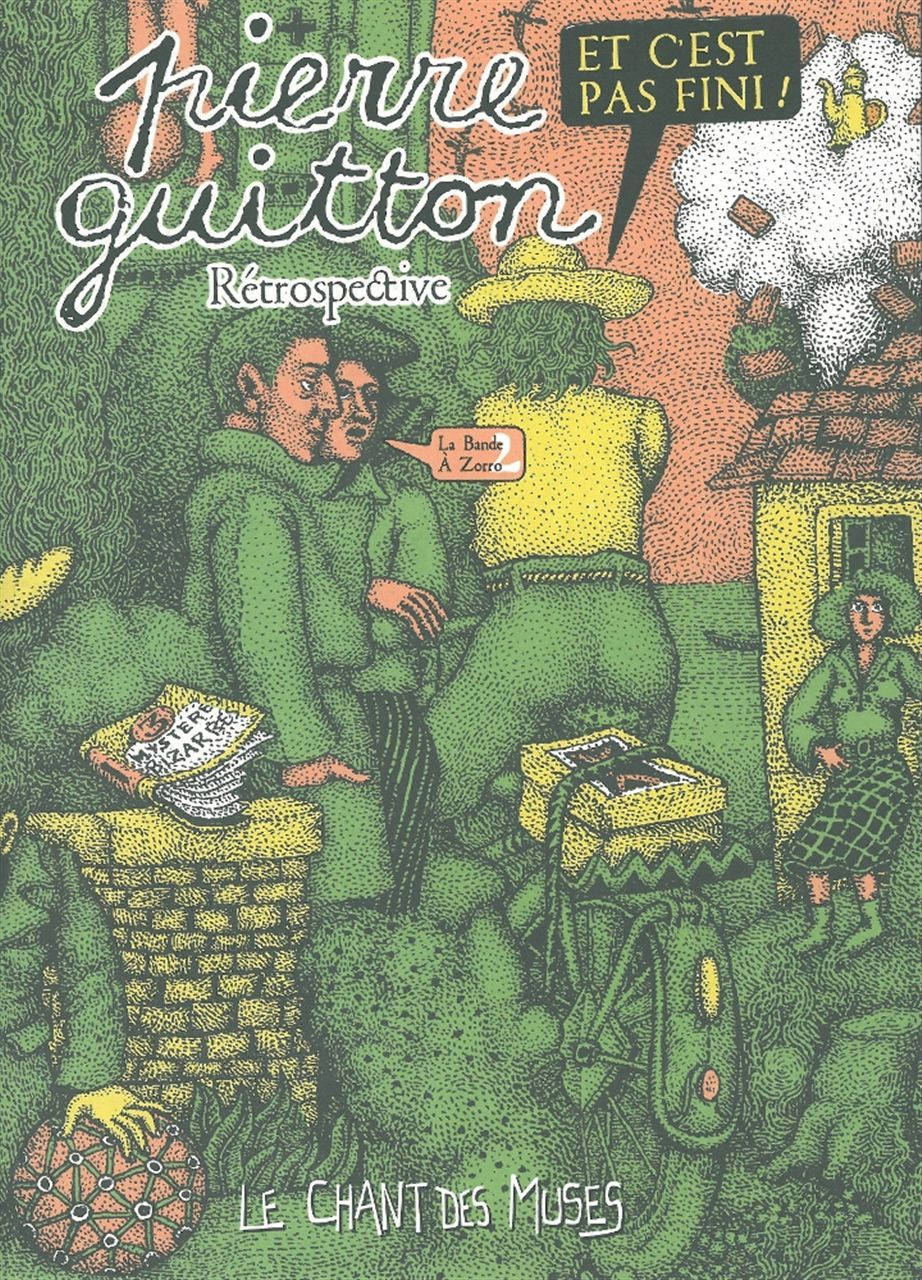 Et C'Est Pas Fini ! - Retrospective Pierre Guitton