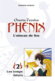 Phenix L'Oiseau De Feu -Tome 02-