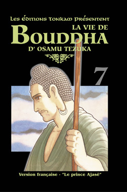 La Vie De Bouddha -Tome 7-