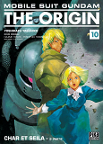 Mobile Suit Gundam - The Origin T10 - Char Et Seila : 2e Partie