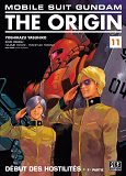 Mobile Suit Gundam - The Origin T11 - Debut Des Hostilites : 1re Partie