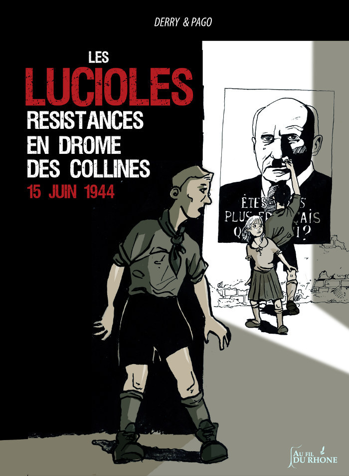 Les Lucioles - Resistances En Drome Des Collines