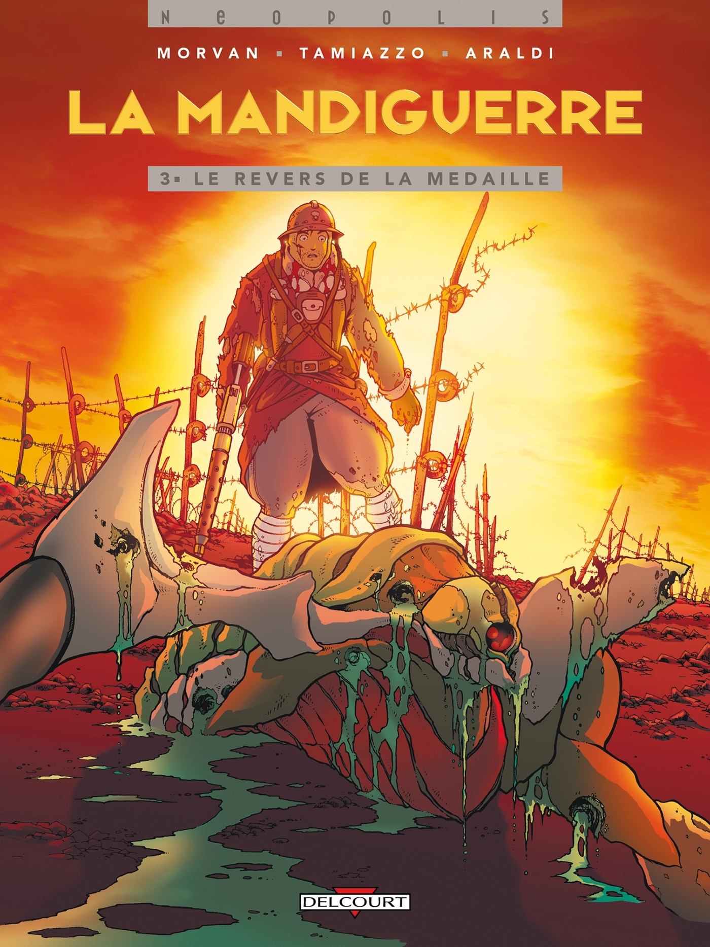 La Mandiguerre T03 - Le Revers De La Medaille