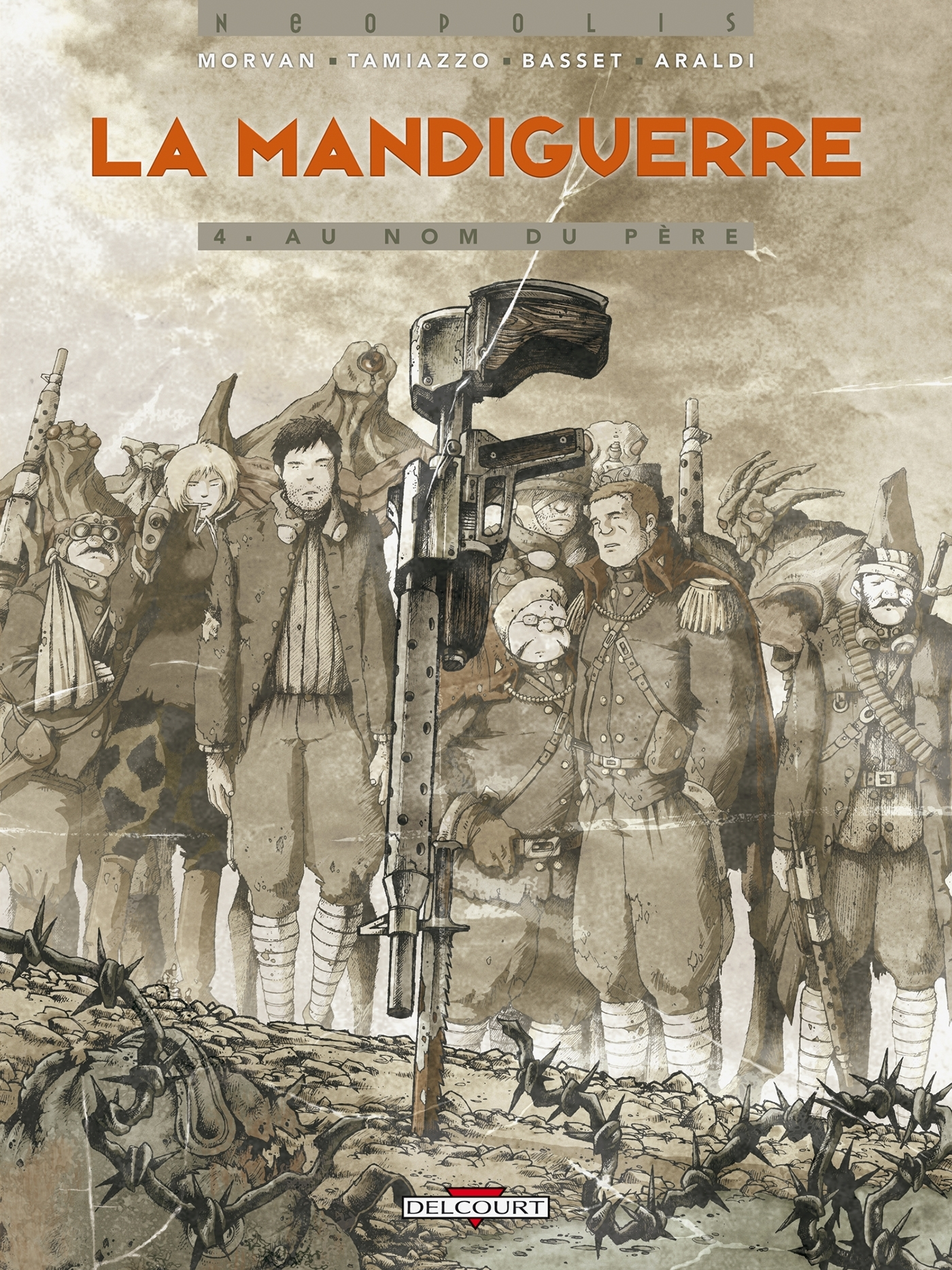 La Mandiguerre T04 - Au Nom Du Pere
