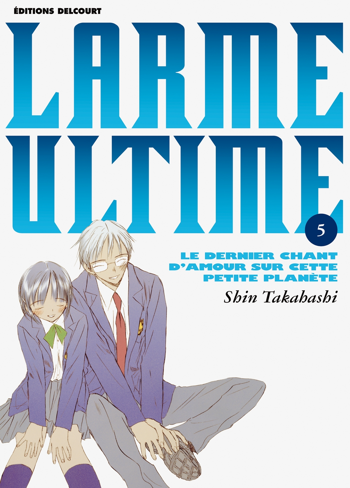 Larme Ultime T05