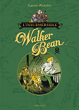 L'Insubmersible Walker Bean