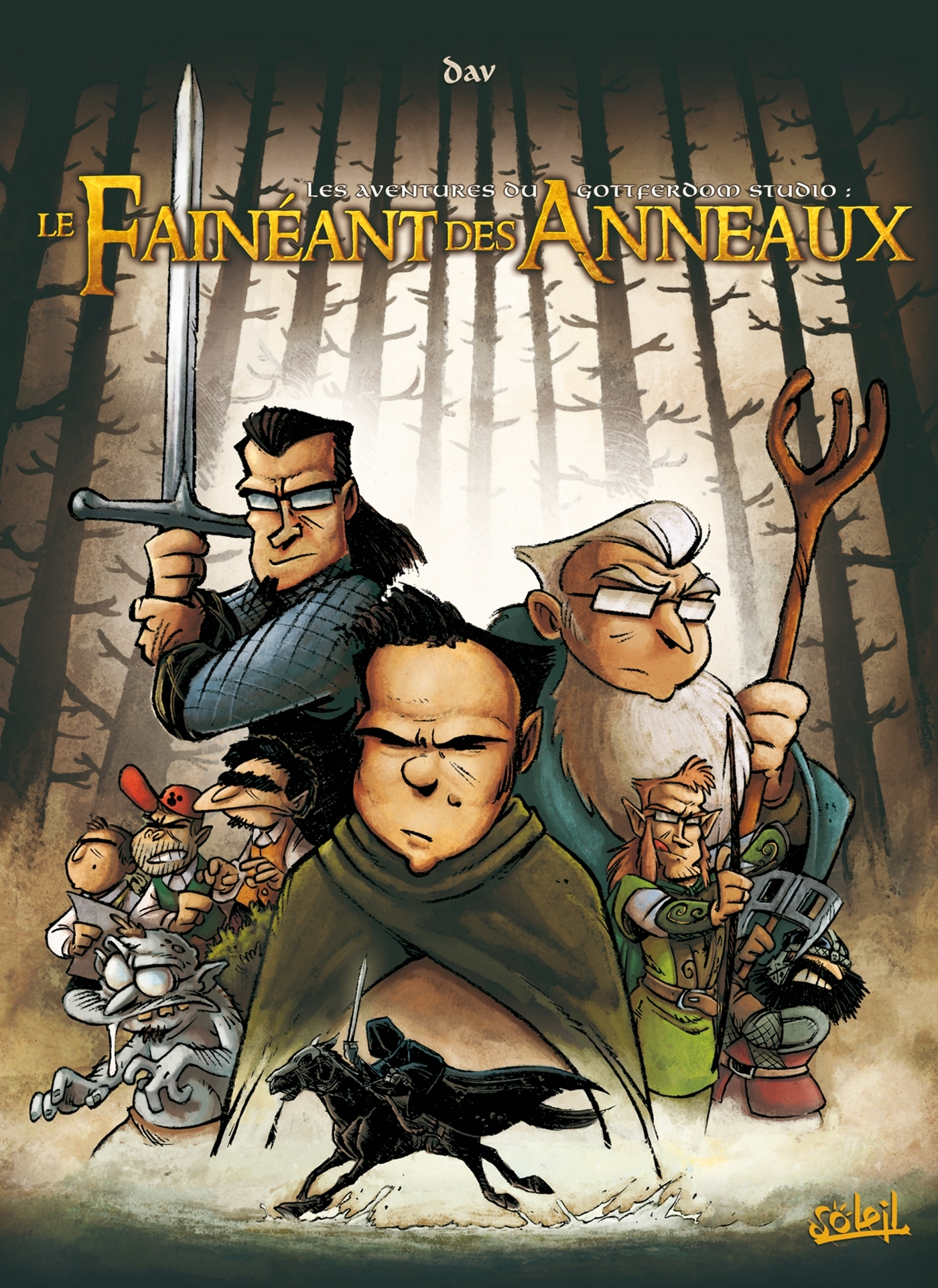 Les Aventures Du Gottferdom Studio T01 - Le Faineant Des Anneaux