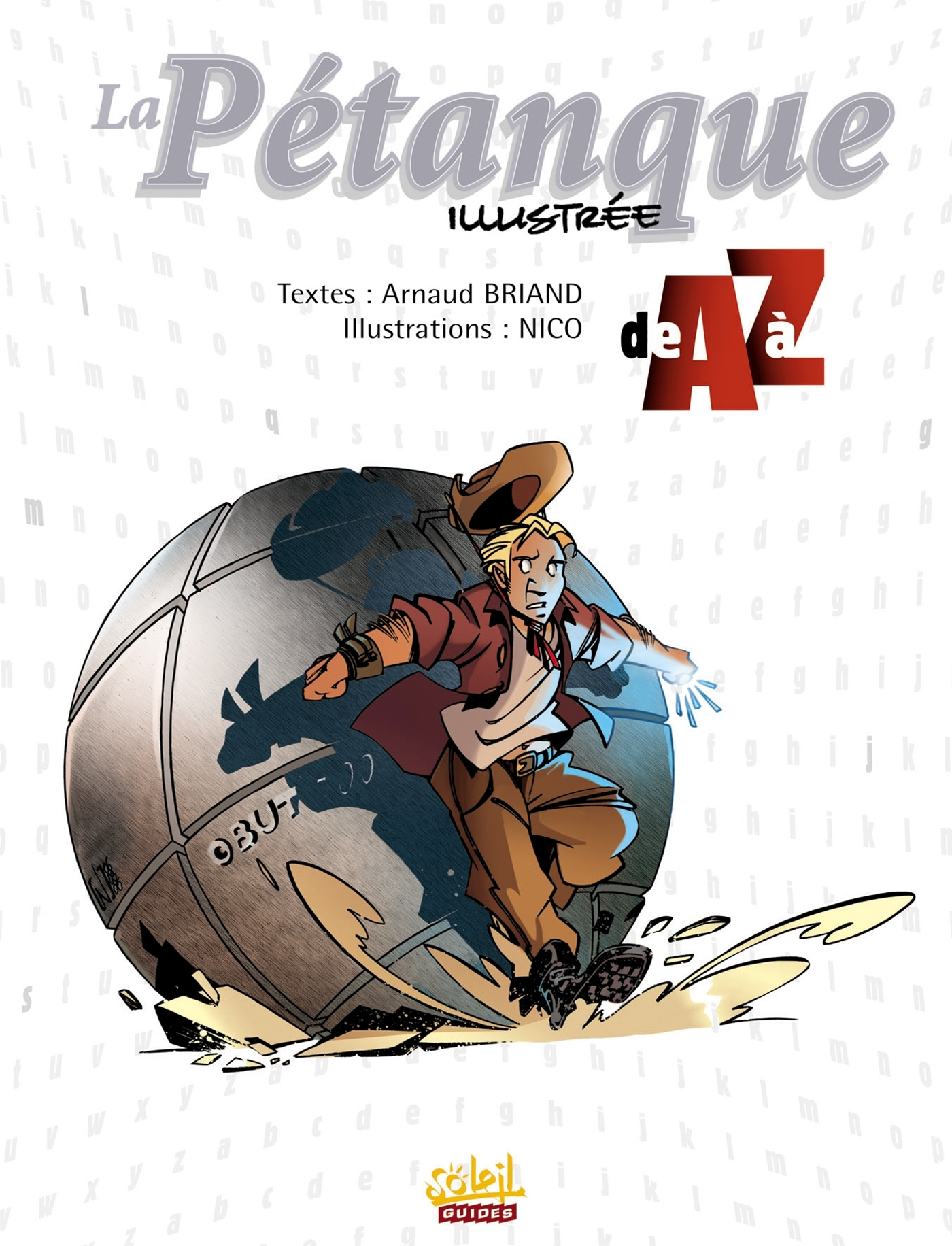 La Petanque Illustree De A A Z