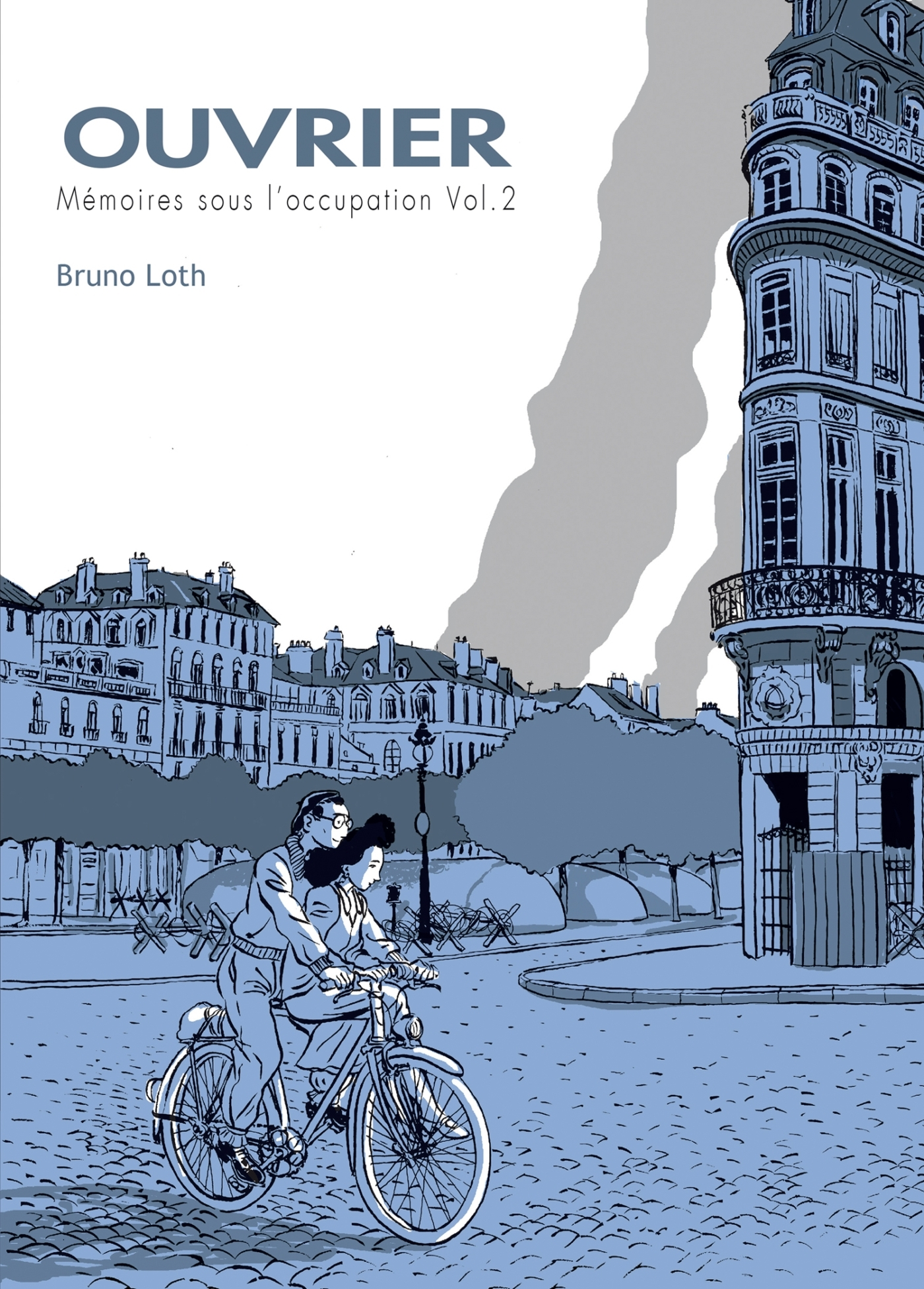 Ouvrier - Memoires Sous L'Occupation T2 - Ouvrier - Memoires Sous L'Occupation Vol.2