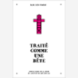 Traite Comme Une Bete - Compte Rendu Des 22 Jours De Captivite De Kim Keun-Tae