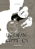 Un Enfant Comme Ca