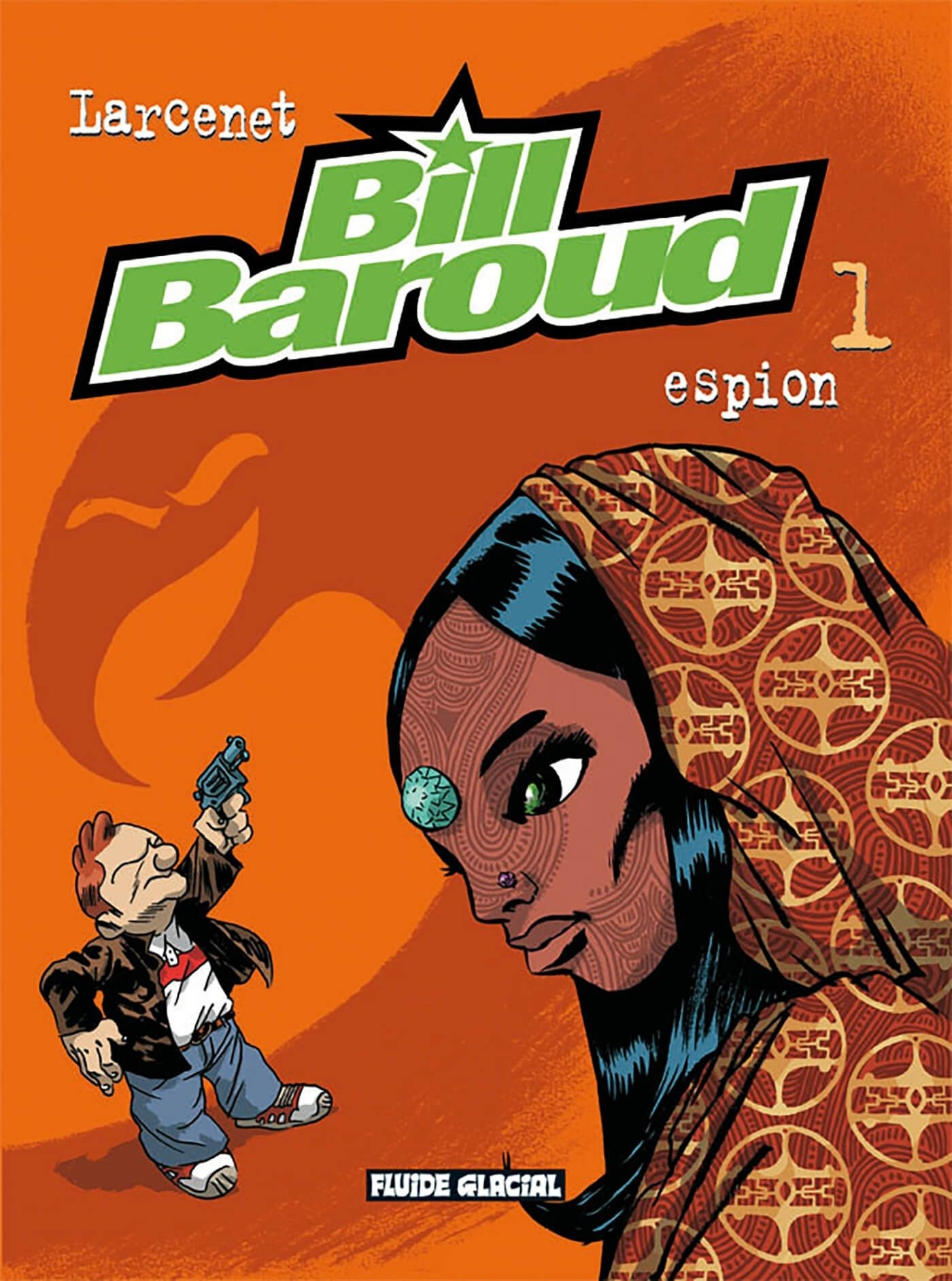 Bill Baroud - Tome 01 - Espion