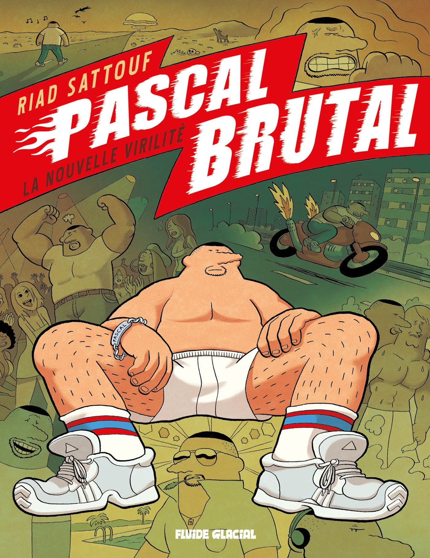 Pascal Brutal - Tome 01 - La Nouvelle Virilite