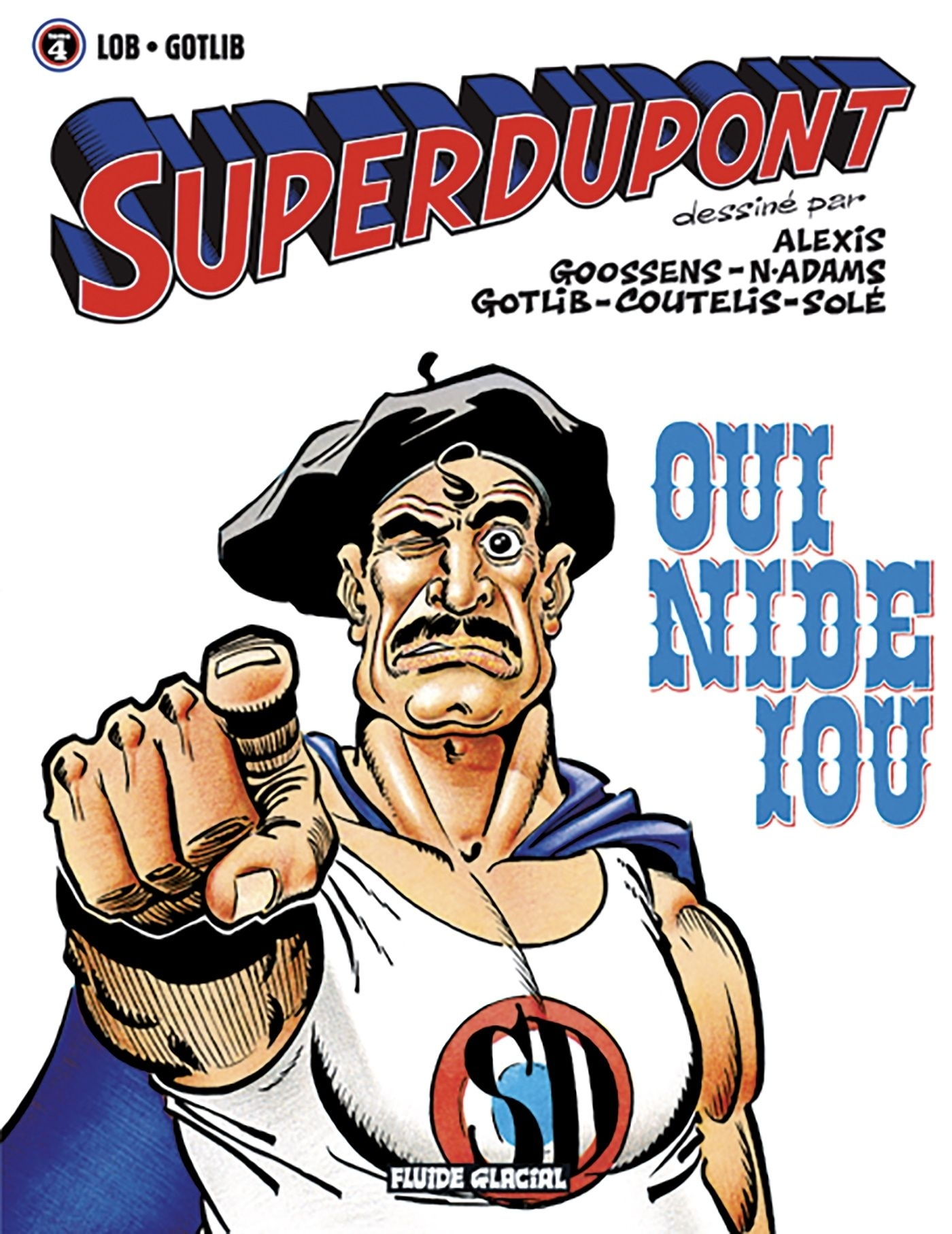 Superdupont - Tome 04 - Oui Nide Iou