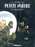 Petite Nature - Tome 02 - Meme Pas Peur